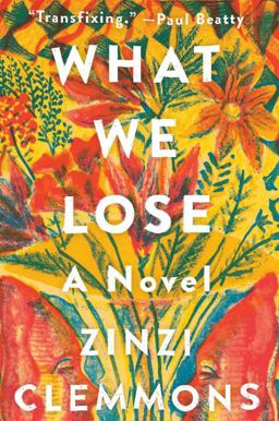 What We Lose A Novel  9780735221710 Front Cover