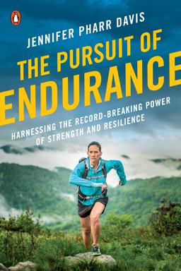 Pursuit of Endurance Harnessing the Record-Breaking Power of Strength and Resilience  9780735221901 Front Cover