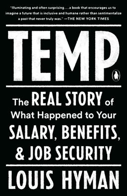 Temp The Real Story of What Happened to Your Salary, Benefits, and Job Security  9780735224087 Front Cover