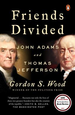 Friends Divided John Adams and Thomas Jefferson  9780735224735 Front Cover