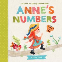 Anne's Numbers Inspired by Anne of Green Gables  9780735262850 Front Cover
