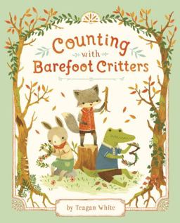 Counting with Barefoot Critters  9780735263239 Front Cover