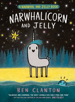 Narwhalicorn and Jelly (a Narwhal and Jelly Book #7)  9780735266728 Front Cover