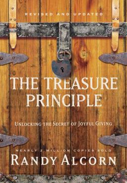 Treasure Principle, Revised and Updated Unlocking the Secret of Joyful Giving  9780735290327 Front Cover