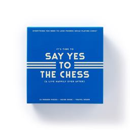 Say Yes to the Chess Game Set Say Yes to the Chess Game Set