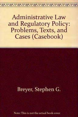 Administrative Law and Regulatory Policy Administrative Law and Regulatory Policy