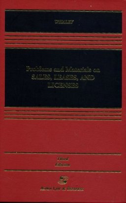 Problems and Materials on Sales, Leases, and Licenses