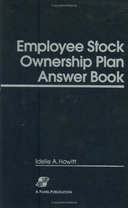 Employee Stock Ownership Plans Answer Book