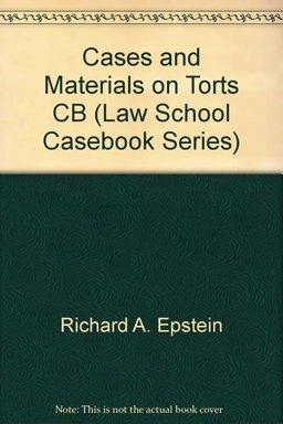 Cases and Materials on Torts