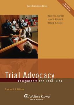 Trial Advocacy Assignments and Case Files 2nd 9780735507357 Front Cover