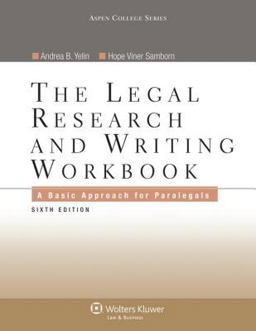 Legal Research and Writing Workbook A Basic Approach for Paralegals 6th 9780735507920 Front Cover