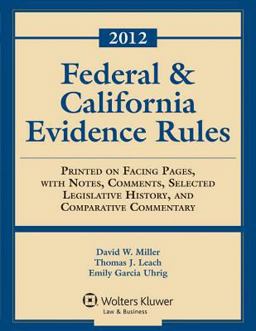 2012 Federal and California Evidence Rules