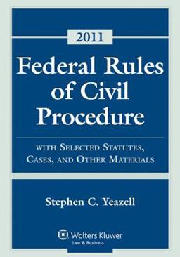 Federal Rules Civil Procedure, 2011 Statutory Supplement