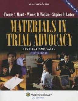 Materials in Trial Advocacy Problems and Cases 7th 9780735510449 Front Cover