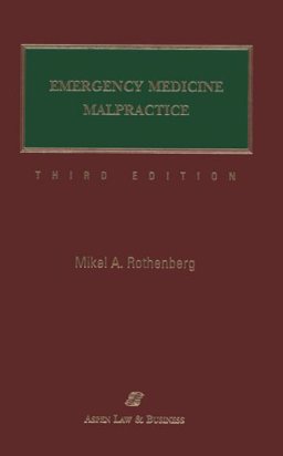 Emergency Medicine Malpractice 3rd 9780735511316 Front Cover