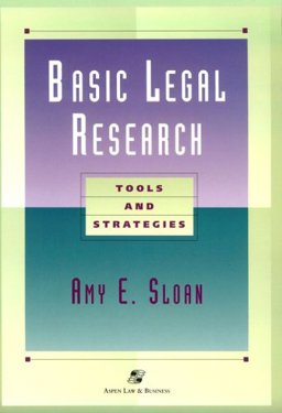 Basic Legal Research Tools and Strategies  9780735511989 Front Cover