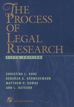 The Process of Legal Research The Process of Legal Research
