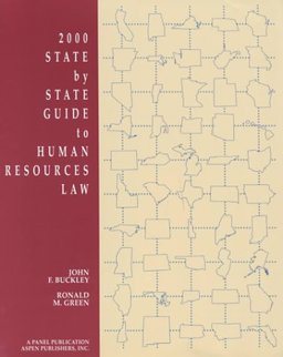 State by State Guide to Human Resources Law, 2000