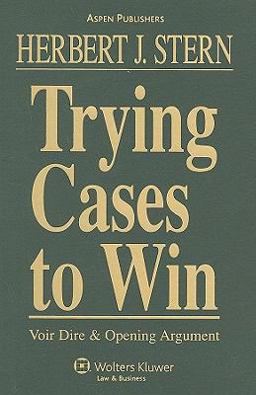 Trying Cases to Win Trying Cases to Win