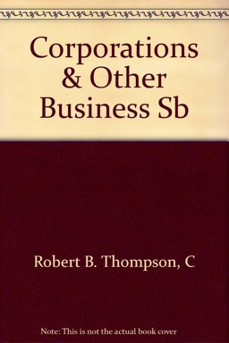 Corporations and Other Business Associations