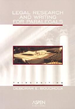 Legal Research and Writing for Paralegals 3rd 9780735524125 Front Cover