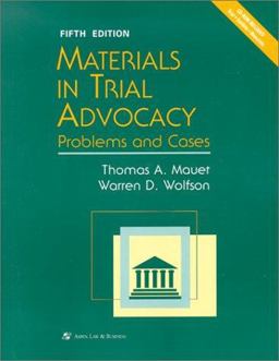 Materials in Trial Advocacy Problems and Cases 5th 9780735524767 Front Cover