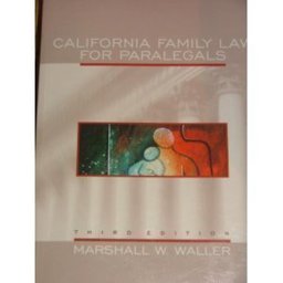 California Family Law for Paralegals 3rd 9780735527409 Front Cover