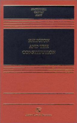 Religion and the Constitution Religion and the Constitution