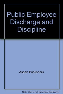 Public Employee Discharge and Discipline