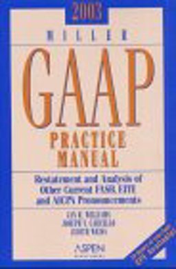 2003 Miller GAAP Practice Manual