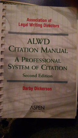 ALWD Citation Manual A Professional System of Citation 2nd 9780735536401 Front Cover