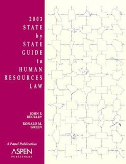 State by State Guide to Human Resources Law, 2003 Edition