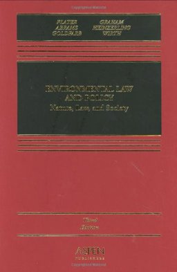 Environmental Law and Policy Nature, Law, and Society 3rd 9780735541436 Front Cover