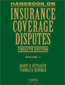 Handbook on Insurance Coverage Disputes