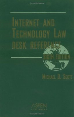 Internet and Technology Law Desk Reference 2001