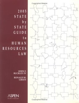 State by State Guide to Human Resources Law 2005