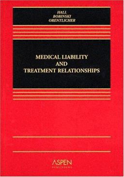 Medical Liability and Treatment Relationships