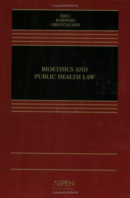 Bioethics and Public Health Law