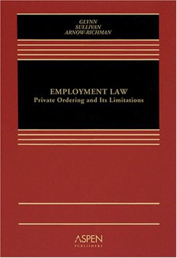Employment Law Private Ordering and Limitations  9780735552883 Front Cover