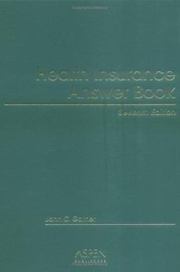 Health Insurance Answer Book
