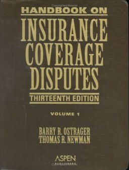Handbook on Insurance Coverage Disputes