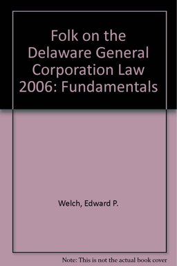 Folk on Delaware Gen Corporation Law Fundamentals 2006  9780735554870 Front Cover