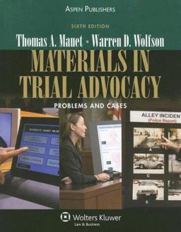 Materials in Trial Advocacy Problems and Cases 6th 9780735556317 Front Cover