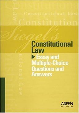 Constitutional Law Essay and Multiple-Choice Questions and Answers  9780735556850 Front Cover