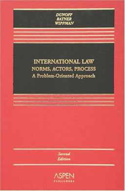 International Law Norms, Actors, Process A Problem-Oriented Approach 2nd 9780735557345 Front Cover