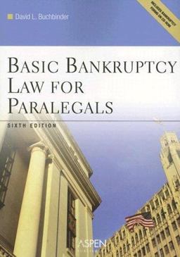 Basic Bankruptcy Law for Paralegals 6th 9780735557536 Front Cover