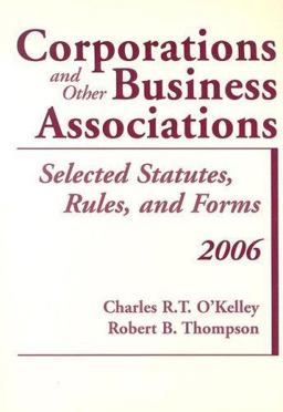 Corporations and Other Business Associations Selected Statutes, Rules, and Forms  9780735557772 Front Cover