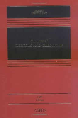 Law of Debtors and Creditors Text, Cases, and Problems 5th 9780735557888 Front Cover