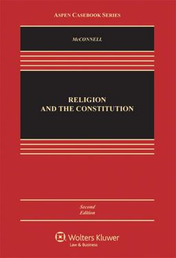 Religion and the Constitution 2nd 9780735561373 Front Cover