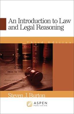 Introduction to Law and Legal Reasoning 3rd 9780735562776 Front Cover